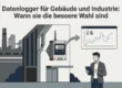 Professional header image for educational tutorial: Datenlogger für Gebäude und Industrie: Wann sie die besse...
